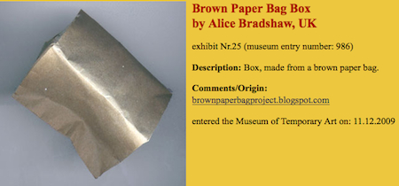 Brown Paper Bag Box by Alice Bradshaw, UK. Screenshot: www.museum-of-temporary-art.com Brown Paper Bag Box by Alice Bradshaw, UK. Screenshot: www.museum-of-temporary-art.com