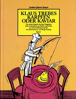 Klaus Trebes. Karpfen oder Kaviar. Klaus Trebes. Karpfen oder Kaviar.
