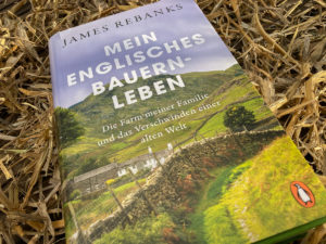 Mein engliches Bauernleben. Ein Buch von James Rebanks