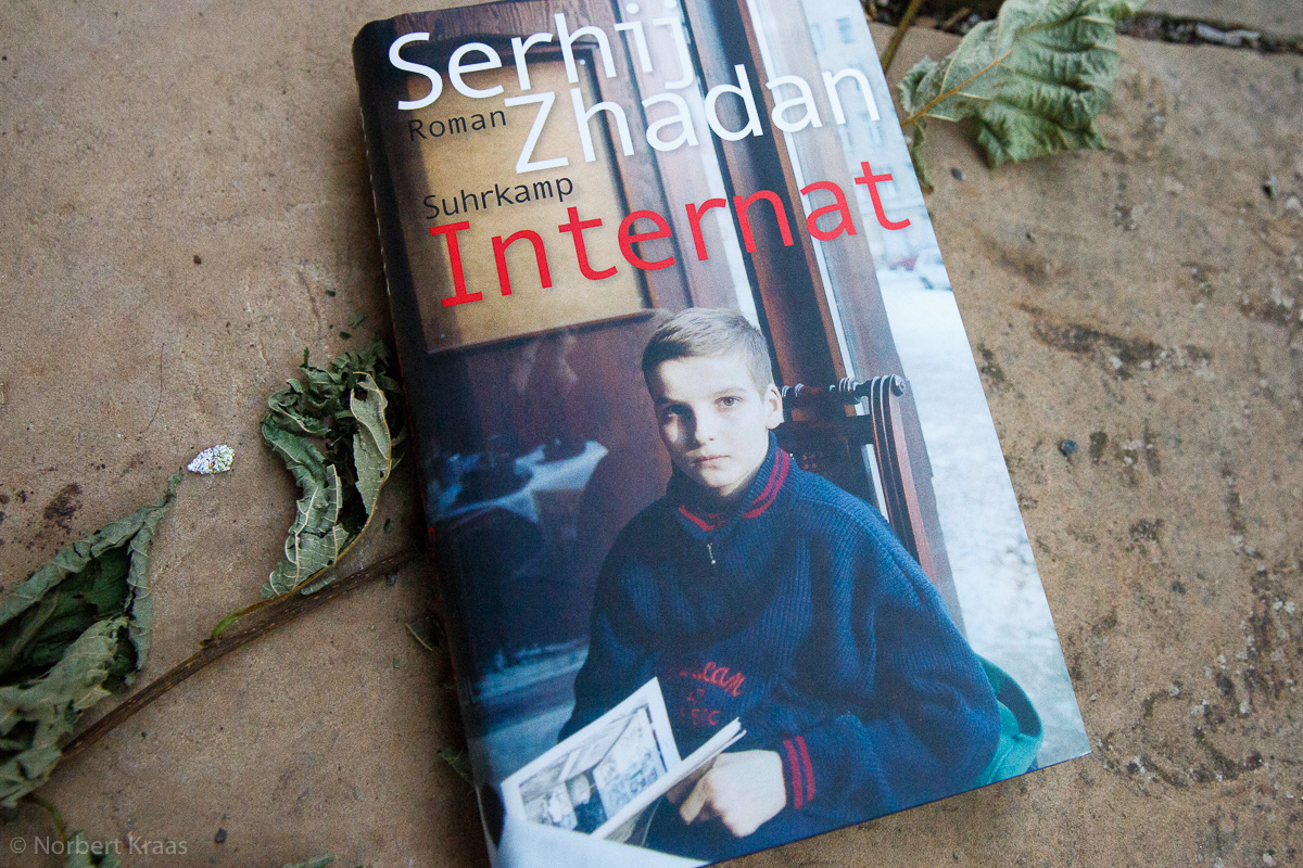 Serhij Zhadan: Das Internat. Was für ein klasse Roman!