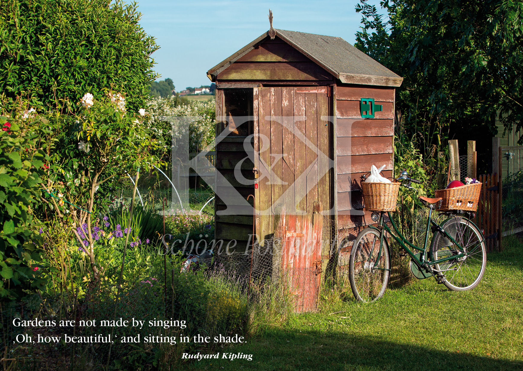 „Ein Garten entsteht nicht dadurch, dass man ‚Oh, wie schön‘ singt und im Schatten sitzt.“ Rudyard Kipling (Schöne Postkarte Nr. 240) „Ein Garten entsteht nicht dadurch, dass man ‚Oh, wie schön‘ singt und im Schatten sitzt.“ Rudyard Kipling (Schöne Postkarte Nr. 240)